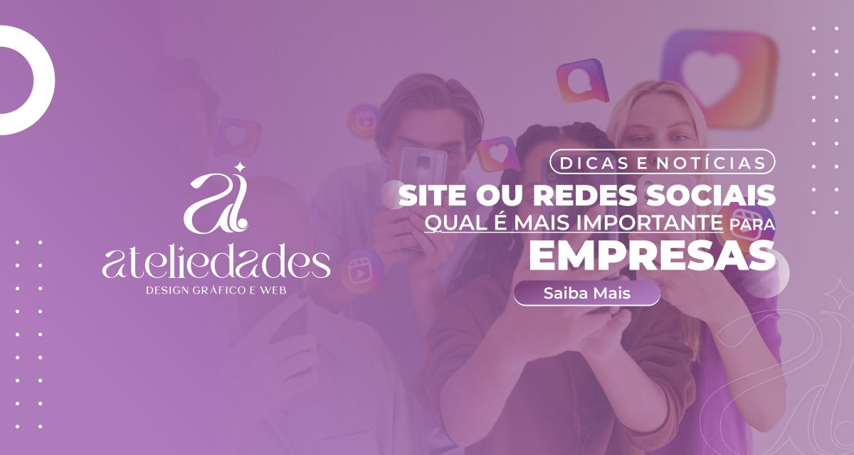 post site ou redes sociais qual é mais importante para empresas