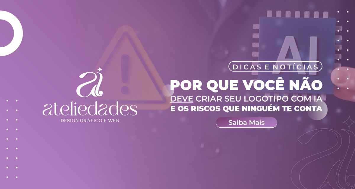 post por que você NÃO deve criar seu logotipo com IA