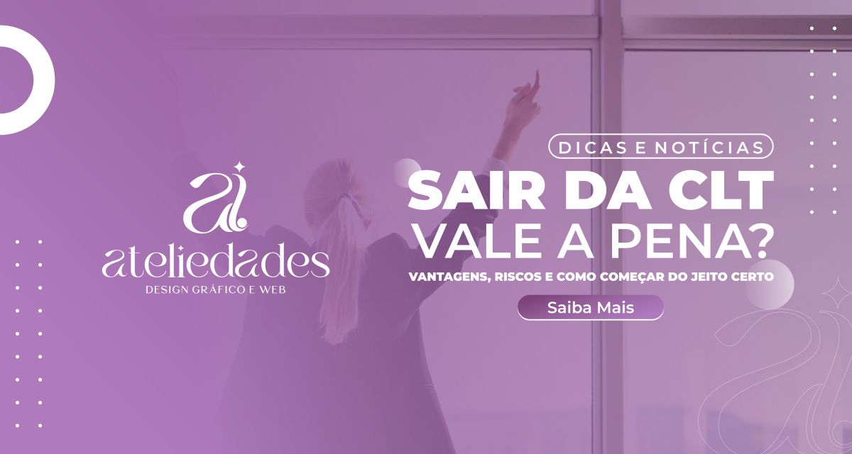 sair da clt vale a pena?
