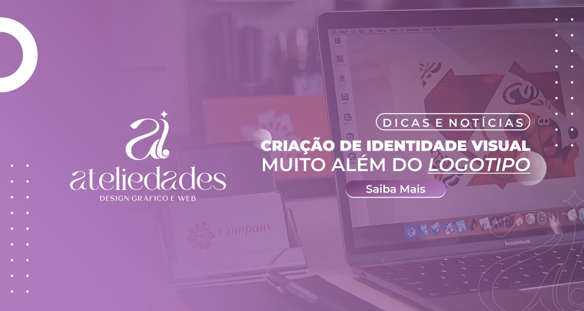 criação de identidade visual profissional muito além do logotipo