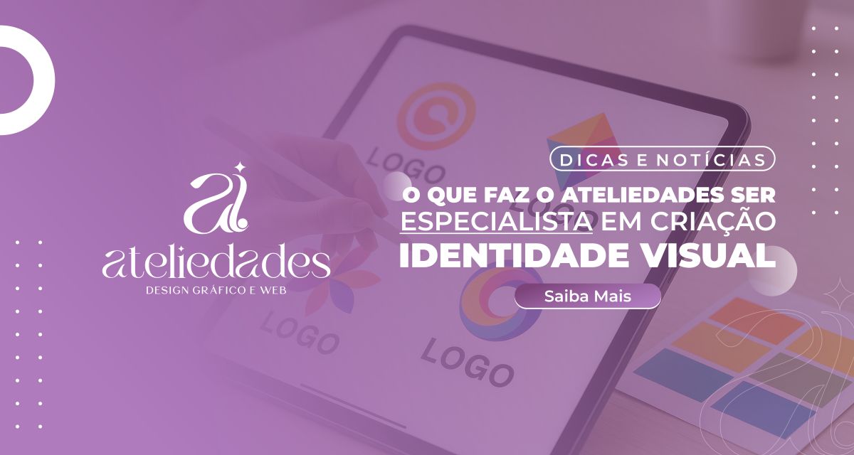 o que faz ateliedades especialista criação de identidade visual